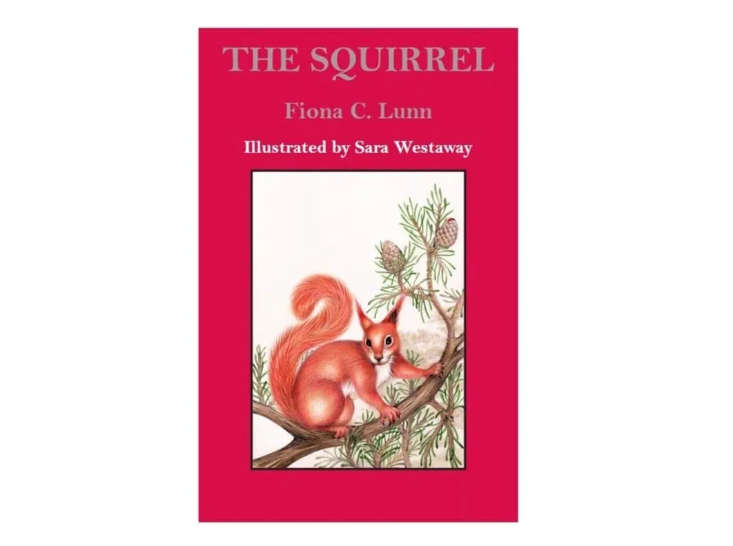 The Squirrel Book by Fiona C Lunn